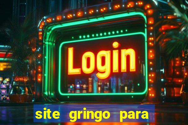 site gringo para ganhar dinheiro